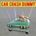 Car Crash Dummy 10 APK MOD Unlimited Money